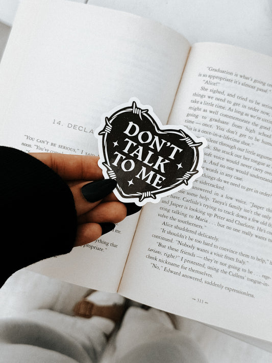 Don't talk to me sticker