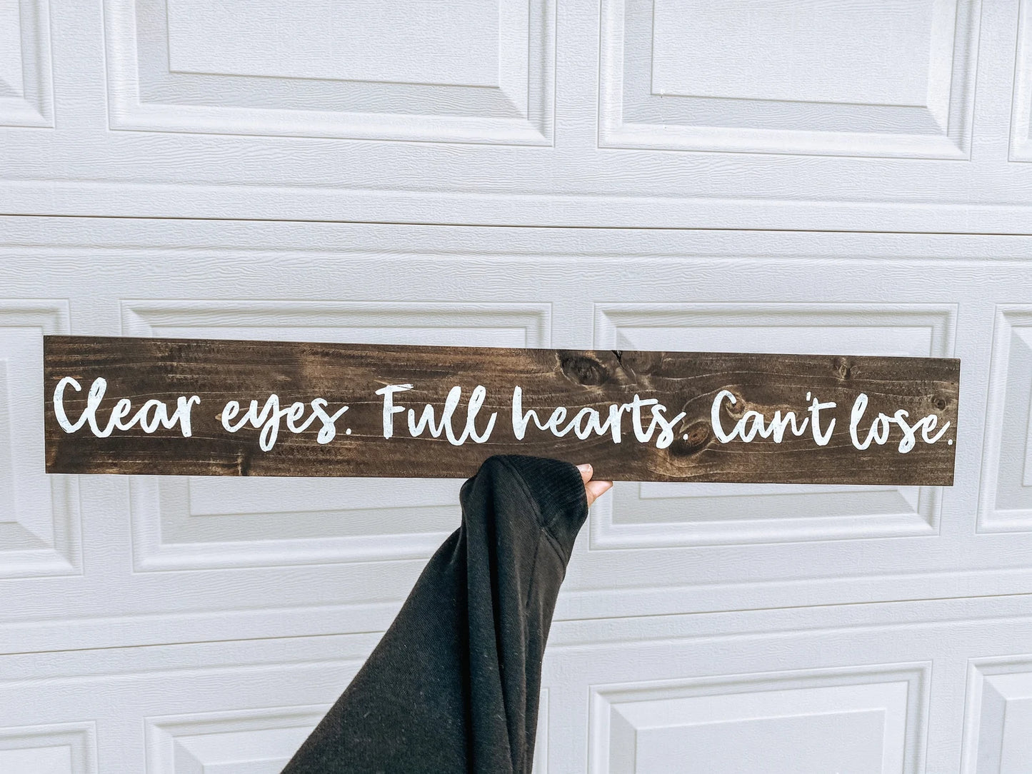 Clear eyes - wood sign