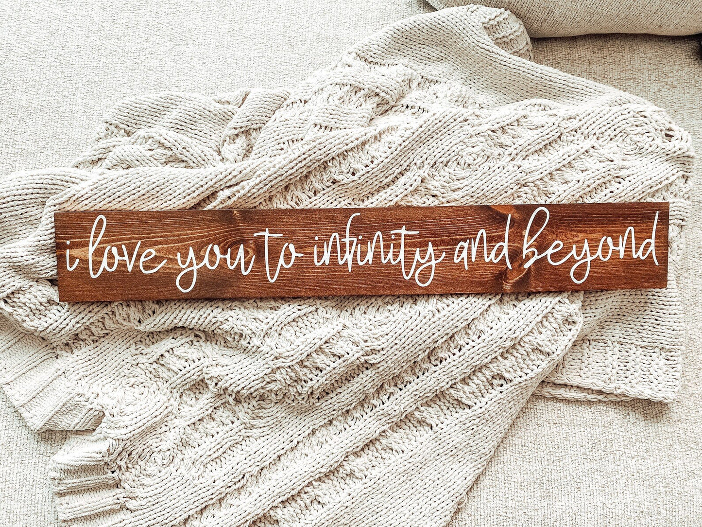 I love you to infinity and beyond - Wood sign