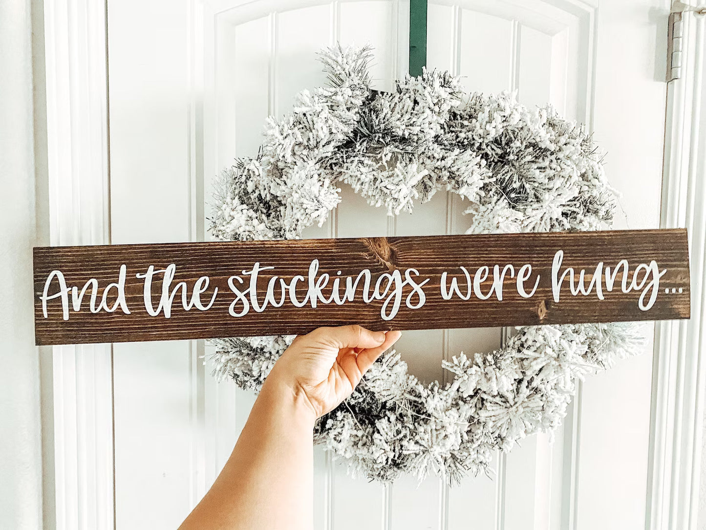 And the stockings were hung... | Wood sign