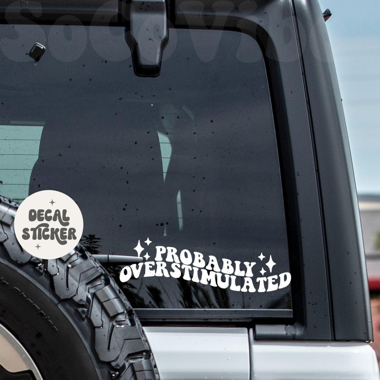 Probably overstimulated sticker | Car decal
