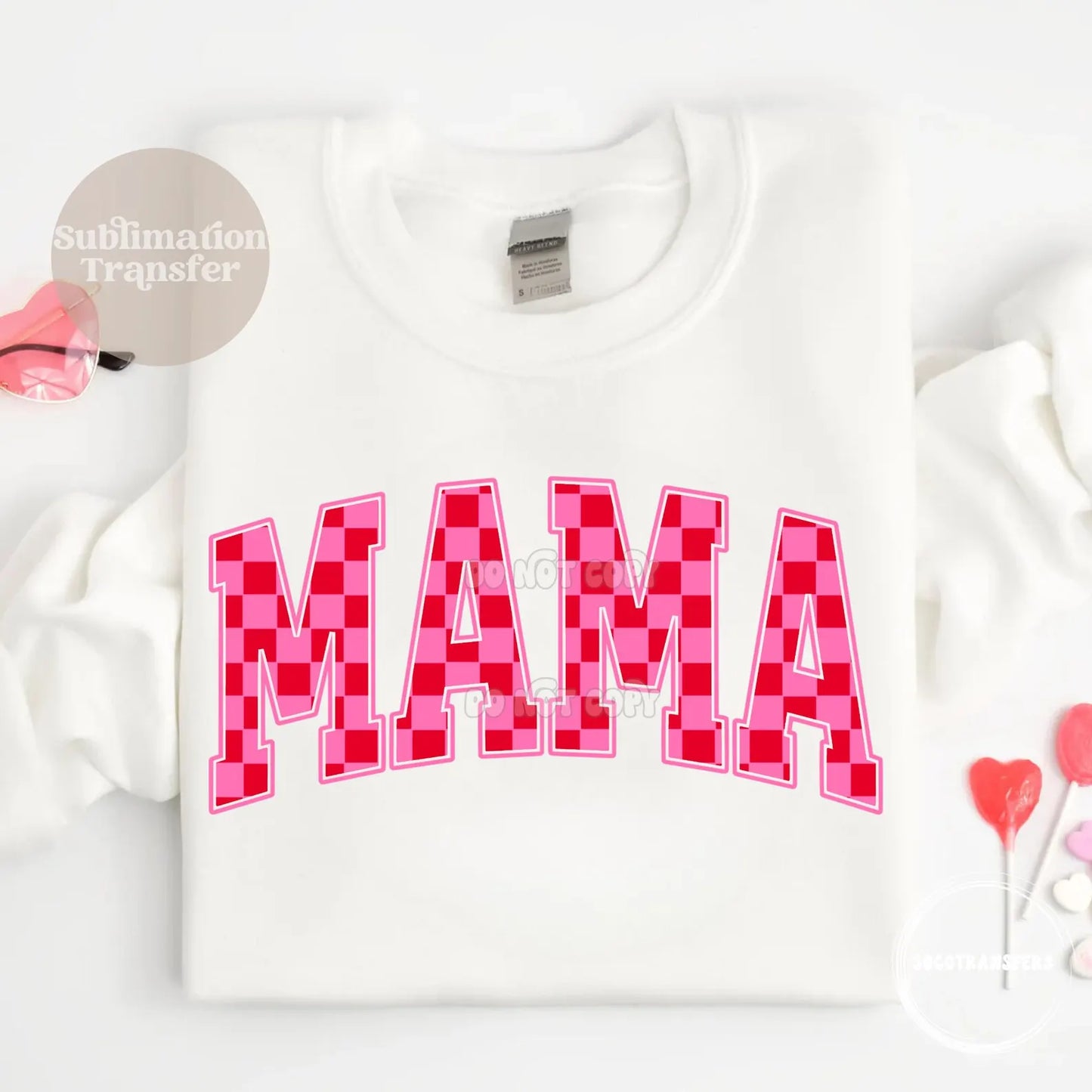 Mama valentine | Sublimation transfer